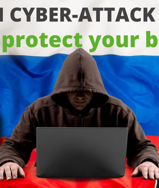 Russian cyber-attack threat: How to protect your business